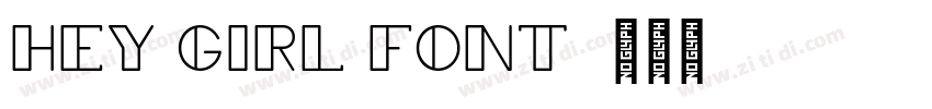 Hey Girl Font字体转换